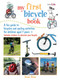 My First Bicycle Book (A fun guide to bicycles and cycling activities) by Susan Akass, 9781782490371