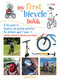 My First Bicycle Book (A fun guide to bicycles and cycling activities) by Susan Akass, 9781782490371
