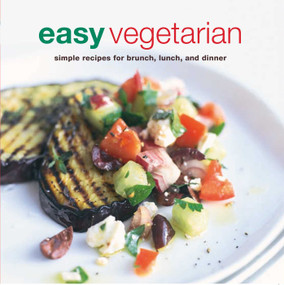 Easy Vegetarian (Simple recipes for brunch, lunch, and dinner) by Ryland Peters & Small, 9781845974930
