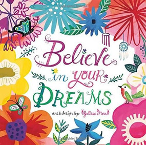 Believe In Your Dreams by Julissa Mora, 9781416245759
