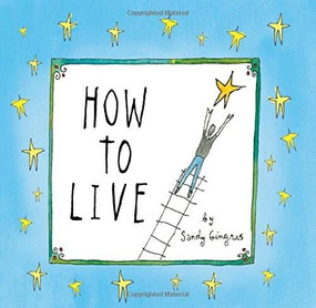 How to Live by Sandy Gingras, 9781416245803