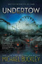 Undertow - 9780544813199 by Michael Buckley, 9780544813199