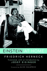 Einstein at Home by Friedrich Herneck, Josef Eisinger, Alice Calaprice, 9781633881464