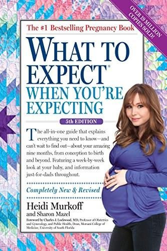 What to Expect When You're Expecting - 9780761187486 by Heidi Murkoff, 9780761187486