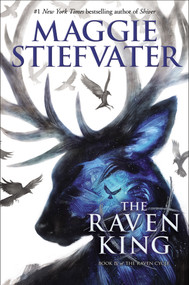 The Raven King (The Raven Cycle, Book 4) by Maggie Stiefvater, 9780545424981