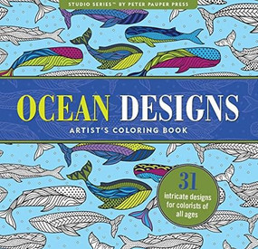 Ocean Designs Artist's Coloring Book (31 stress-relieving designs) by Joy Ting, 9781441319364
