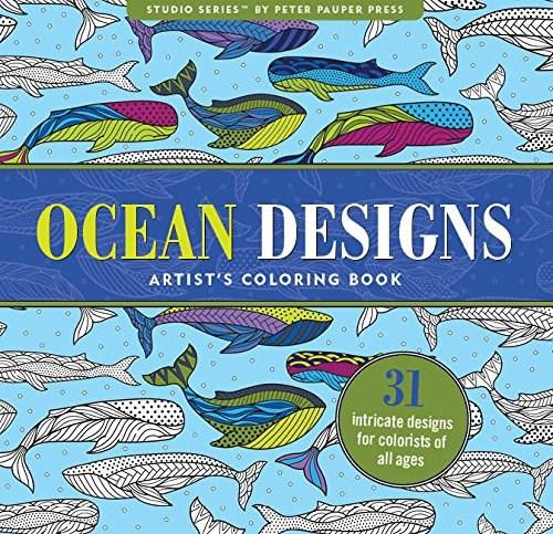 Ocean Designs Artist's Coloring Book (31 stress-relieving designs) by Joy Ting, 9781441319364