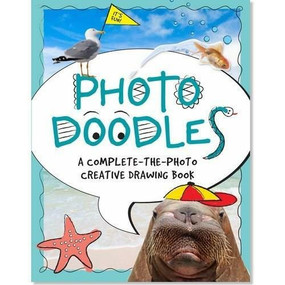 Photo Doodles (Complete-The-Photo Creative Drawing Book) by Joy Ting, 9781441318442