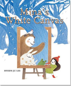 MINA'S WHITE CANVAS by , 9781441318268