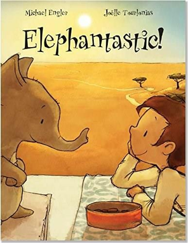 Elephantastic by Michael Engler, Joëlle Tourlonias, 9781441308412