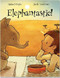 Elephantastic by Michael Engler, Joëlle Tourlonias, 9781441308412