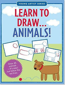 LEARN TO DRAW...ANIMALS by , 9781441302700