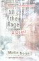 All the Rage (A Quest) by Martin Moran, 9780807086575
