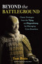 Beyond the Battleground (Classic Strategies from the Yijing and Baguazhang for Managing Crisis Situations) by Tom Bisio, 9781623170066
