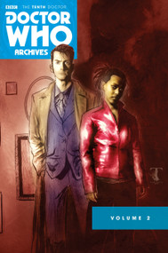 Doctor Who Archives: The Tenth Doctor Vol. 2 by Tony Lee, Leah Moore, John Reppion, Al Davison, Matthew Dow Smith, 9781782767718