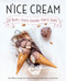 N'ice Cream (80+ Recipes for Healthy Homemade Vegan Ice Creams: A Cookbook) by Virpi Mikkonen, Tuulia Talvio, 9780735210455