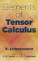 Elements of Tensor Calculus by A. Lichnerowicz, J.W. Leech, D.J. Newman, 9780486805177