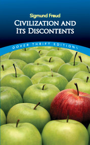 Civilization and Its Discontents by Sigmund Freud, Joan Riviere, 9780486282534