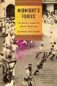 Midnight's Furies (The Deadly Legacy of India's Partition) by Nisid Hajari, 9780544705395