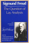 The Question of Lay Analysis by Sigmund Freud, James Strachey, Peter Gay, 9780393005035