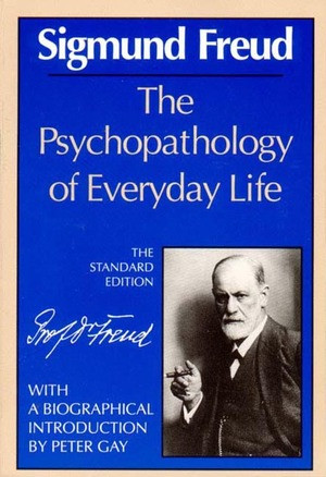 The Psychopathology of Everyday Life - 9780393006117 by Sigmund Freud, James Strachey, Peter Gay, 9780393006117