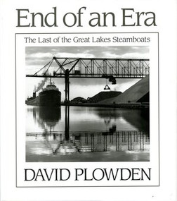 The End of an Era (The Last of the Great Lake Steamboats) by David Plowden, 9780393033489