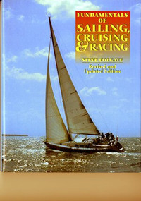 Fundamentals of Sailing, Cruising, and Racing by Steve Colgate, 9780393038118