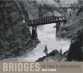 Bridges (The Spans of North America) by David Plowden, 9780393050561