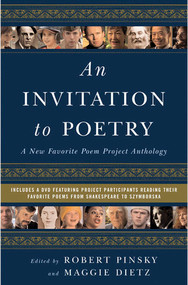 An Invitation to Poetry (A New Favorite Poem Project Anthology) by Maggie Dietz, Robert Pinsky, 9780393058765