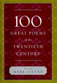 100 Great Poems of the Twentieth Century by Mark Strand, 9780393058949
