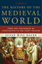 The History of the Medieval World (From the Conversion of Constantine to the First Crusade) by Susan Wise Bauer, 9780393059755