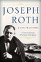 Joseph Roth (A Life in Letters) by Joseph Roth, Michael Hofmann, Michael Hofmann, 9780393060645