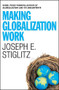Making Globalization Work by Joseph E. Stiglitz, 9780393061222