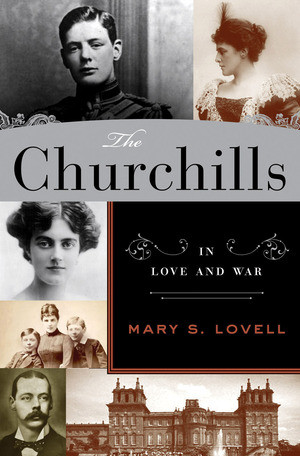 The Churchills (In Love and War) by Mary S. Lovell, 9780393062304