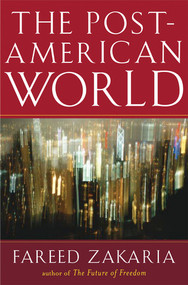 The Post-American World by Fareed Zakaria, 9780393062359