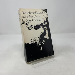 The Infernal Machine (& Other Plays) by Jean Cocteau, 9780811200226