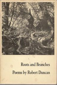 Roots and Branches (Poetry) by Robert Duncan, 9780811200349