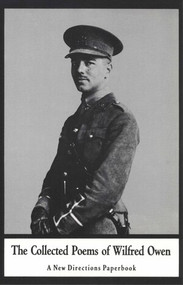 The Collected Poems of Wilfred Owen by Wilfred Owen, C. Day Lewis, Edmund Blunden, 9780811201322