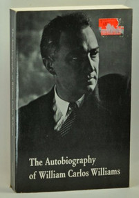 The Autobiography of William Carlos Williams by William Carlos Williams, 9780811202268