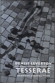 Tesserae (Memories & Suppositions) by Denise Levertov, 9780811212922