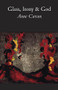 Glass, Irony and God by Anne Carson, 9780811213028