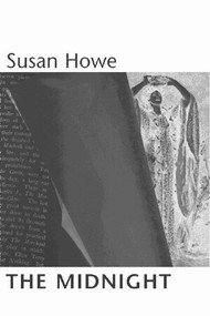 The Midnight by Susan Howe, 9780811215381