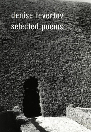 Selected Poems - 9780811215541 by Denise Levertov, Paul A. Lacey, Robert Creeley, 9780811215541