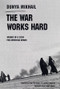 The War Works Hard by Dunya Mikhail, Elizabeth Winslow, Saadi S. Simawe, 9780811216210