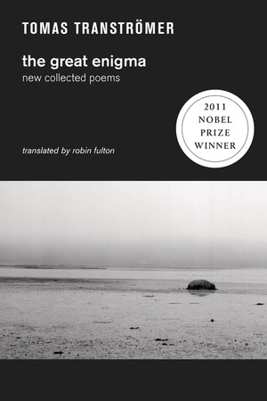 The Great Enigma (New Collected Poems) by Tomas Transtromer, Robin Fulton, 9780811216722