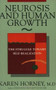 Neurosis and Human Growth (The Struggle Towards Self-Realization) by Karen Horney, 9780393307757