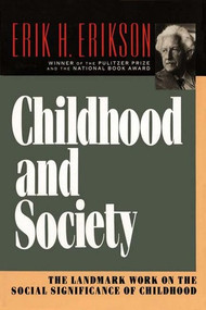 Childhood and Society - 9780393310689 by Erik H. Erikson, 9780393310689