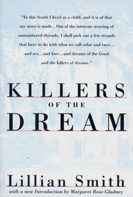 Killers of the Dream by Lillian Smith, 9780393311600