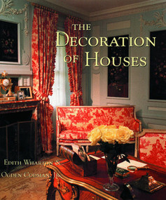 The Decoration of Houses - 9780393312607 by Ogden Codman Jr., Edith Wharton, 9780393312607
