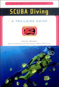 A Trailside Guide: Scuba Diving by Karen Berger, 9780393319446